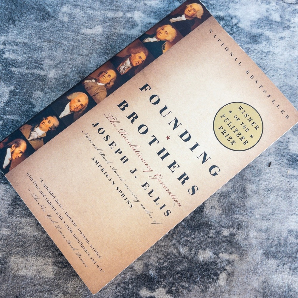 Founding Brothers Joseph J Ellis Pulitzer‎ Prize American History PB